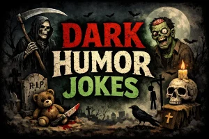 100 Dark Humor Jokes for People Who Are Holding It Together Barely