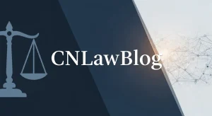 CNLawBlog – Simple Legal Insights You Can Trust