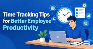 Time Tracking Tips for Better Employee Productivity With Controlio